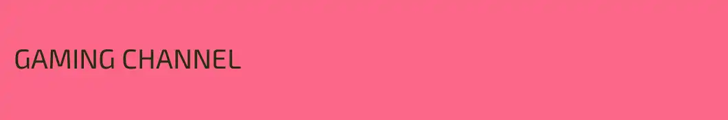 GAMING CHANNEL